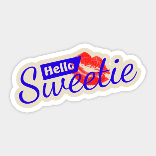 Hello Sweetie. Sticker